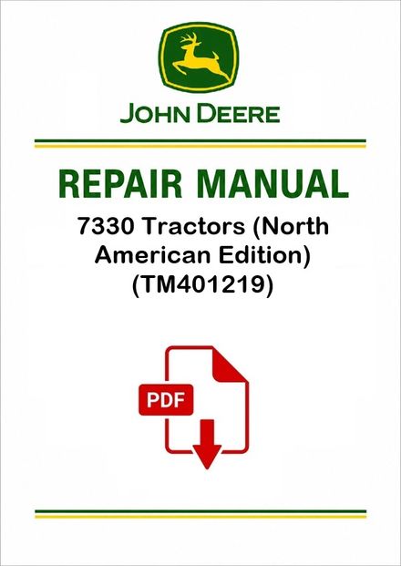John Deere 7330 Tractors Repair Manual TM401219