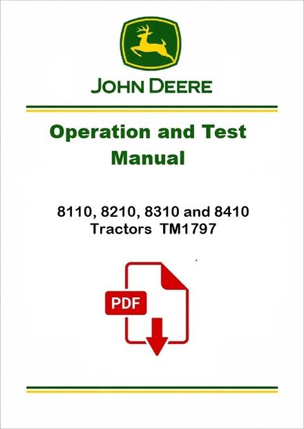 John Deere 8110-8410 Tractors Operation Test Manual TM1797