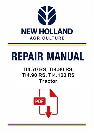 New Holland TI4.70 RS, TI4.80 RS, TI4.90 RS, TI4.100 RS Tractor Service Pdf Manual (p. Nb. 51427768)