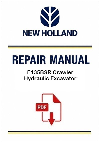 New Holland E135BSR Crawler Hydraulic Excavator Service Pdf Manual (p. Nb. 84396007A)