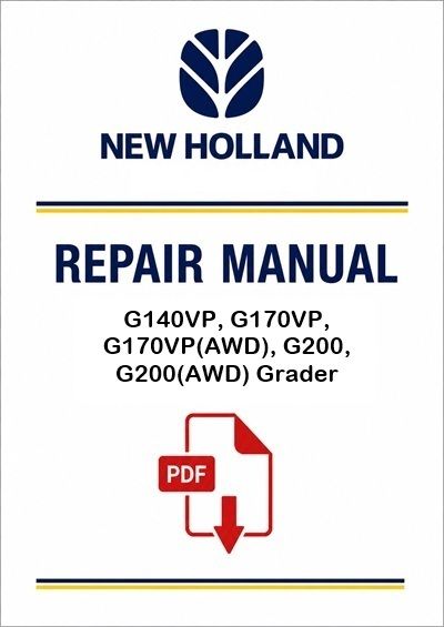 New Holland G140VP, G170VP, G170VP(AWD), G200, G200(AWD) Grader Service Pdf Manual (p. Nb. 71114195)
