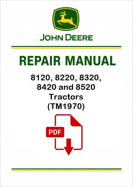 John Deere 8120-8520 Tractors Repair Manual PDF TM1970