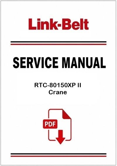 Link Belt RTC-80150XP II Crane Service Pdf Manual