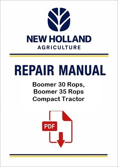 New Holland Boomer 30 Rops, Boomer 35 Rops Compact Tractor Service Pdf Manual Eu (p. Nb. 47916997)