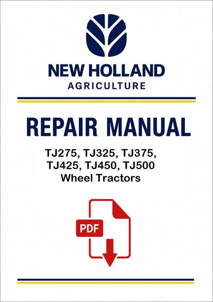 New Holland TJ275, TJ325, TJ375, TJ425, TJ450, TJ500 Wheel Tractors Service Pdf Manual (p. Nb. 87542