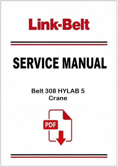 Link Belt 308 HYLAB 5 Crane Service Pdf Manual