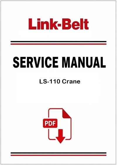 Link Belt LS-110 Crane Service Pdf Manual