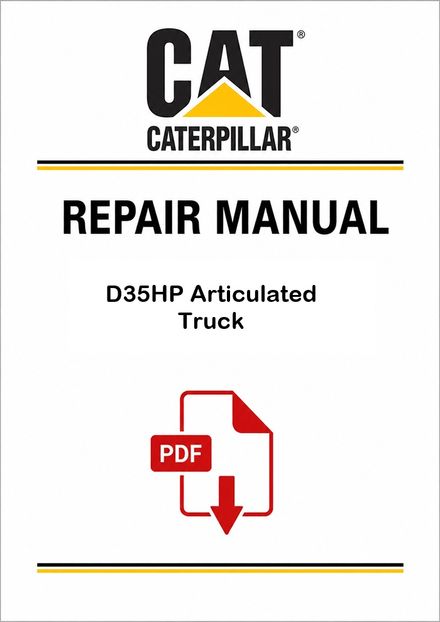 Caterpillar D35HP Articulated Truck Service Repair Pdf Manual