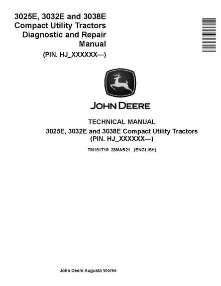 John Deere 3025E 3032E 3038E PDF Diagnostic Repair Manual TM151719