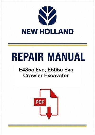 New Holland E485c Evo, E505c Evo Crawler Excavator Service Pdf Manual (p. Nb. 48044251)