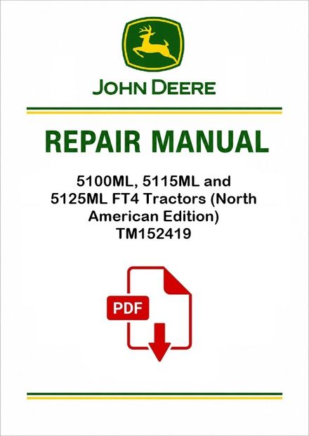 John Deere 5100ML-5125ML Repair Manual PDF TM152419