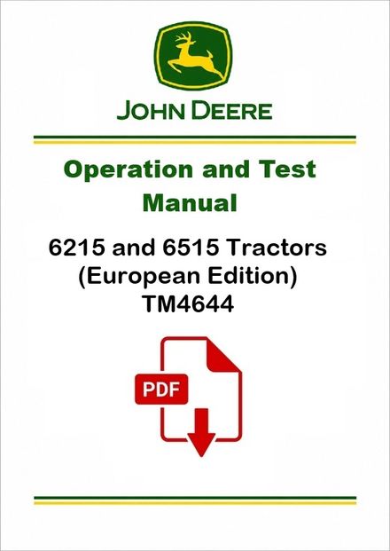 John Deere 6215 6515 Tractors Operation Test Manual TM4644