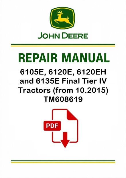 John Deere 6105E 6135E Repair Manual TM608619
