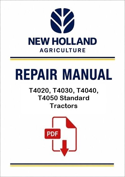 New Holland T4020, T4030, T4040, T4050 Standard Tractors Service Pdf Manual (p. Nb. 87758551)