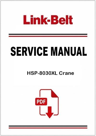 Link Belt HSP-8030XL Crane Service Pdf Manual
