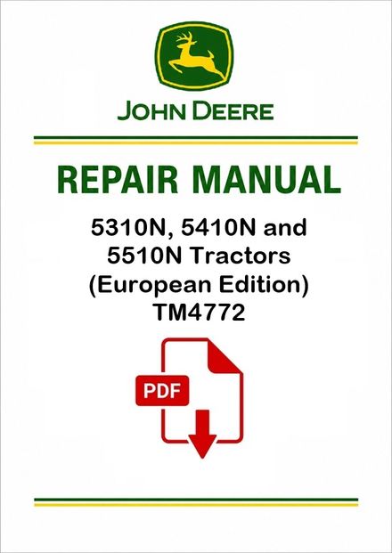 John Deere 5310N 5510N Tractors Technical Manual TM4772