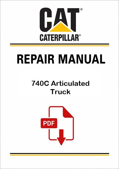 Caterpillar 740C Articulated Truck Service Repair Pdf Manual