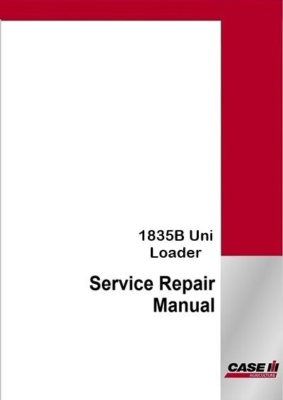 Case IH 1835B Uni Loader Service Pdf Manual