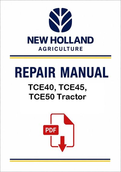 New Holland TCE40, TCE45, TCE50 Tractor Service Pdf Manual