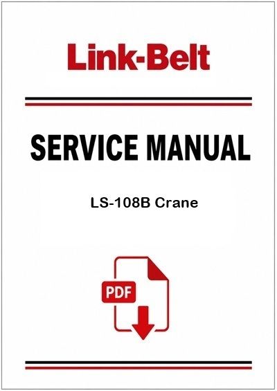 Link Belt LS-108B Crane Service Pdf Manual
