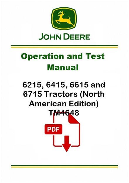 John Deere 6215-6715 Tractors Operation Test Manual TM4648