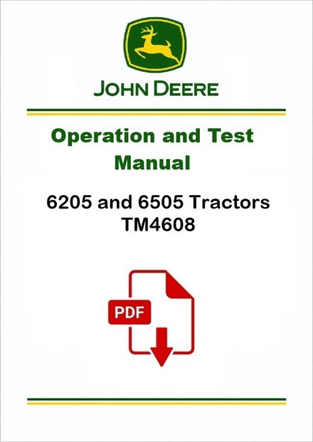 John Deere 6205 6505 Tractors Operation Test Manual TM4608