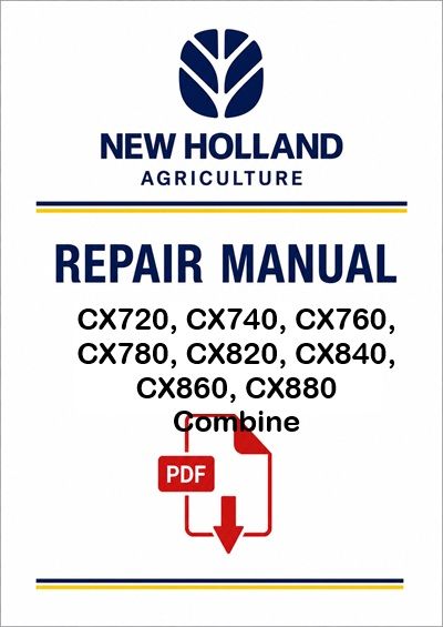 New Holland CX720, CX740, CX760, CX780, CX820, CX840, CX860, CX880 Combine Service Pdf Manual