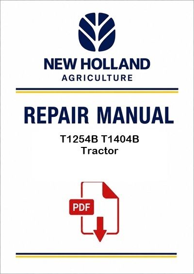 New Holland T1254B T1404B Tractor Service Pdf Manual (p. Nb. 48144036)