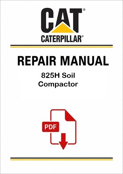 Caterpillar 825H Soil Compactor Service Repair Pdf Manual