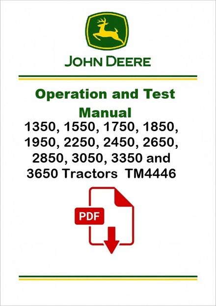 John Deere 1350-3650 Tractors Operation Test Manual TM4446 PDF