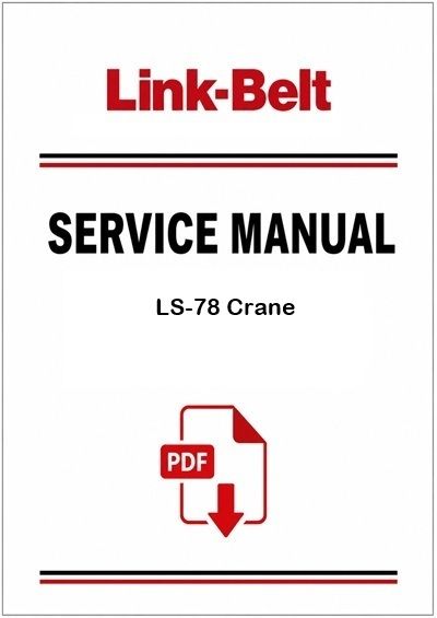 Link Belt LS-78 Crane Service Pdf Manual