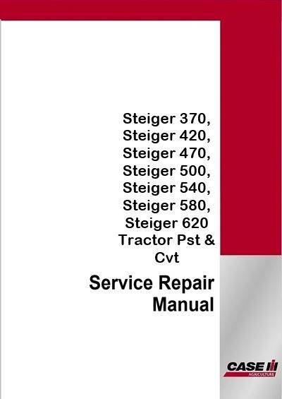 Case IH Steiger 370, Steiger 420, Steiger 470, Steiger 500, Steiger 540, Steiger 580, Steiger 620 Tr