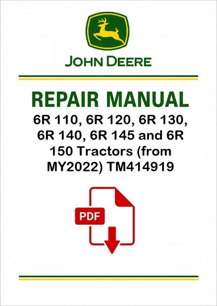 John Deere 6R 110-150 MY2022 Tractors Repair Manual TM414919