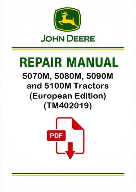 John Deere 5070M-5100M Tractors Repair Manual TM402019