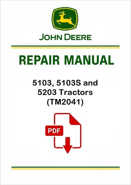 John Deere 5103-5203 Tractors Technical Manual TM2041