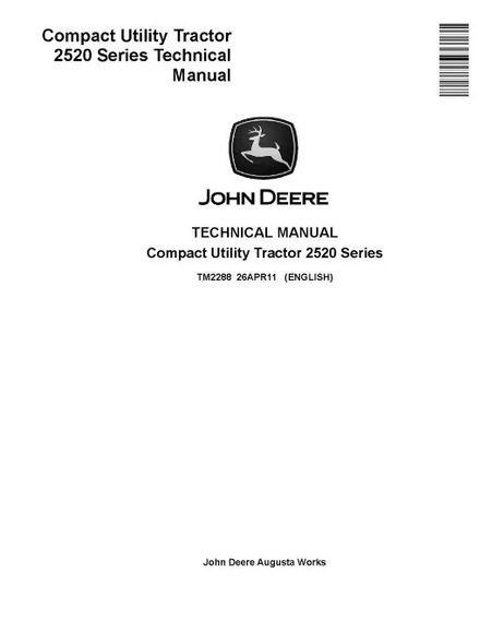 John Deere 2520 Compact Utility Tractors Technical Manual (TM2288)