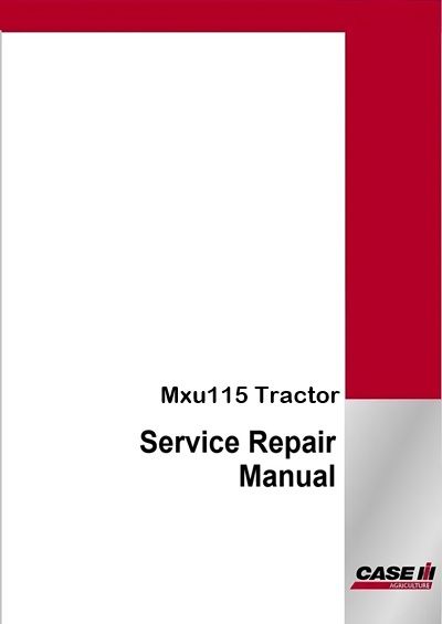 Case IH Mxu115 Tractor Service Pdf Manual