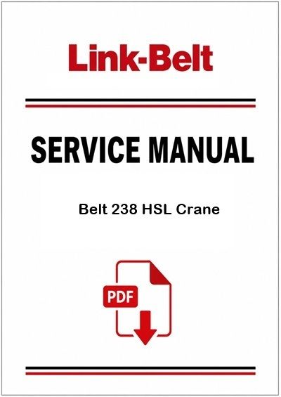 Link Belt 238 HSL Crane Service Pdf Manual