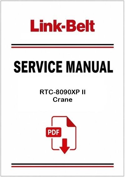 Link Belt RTC-8090XP II Crane Service Pdf Manual
