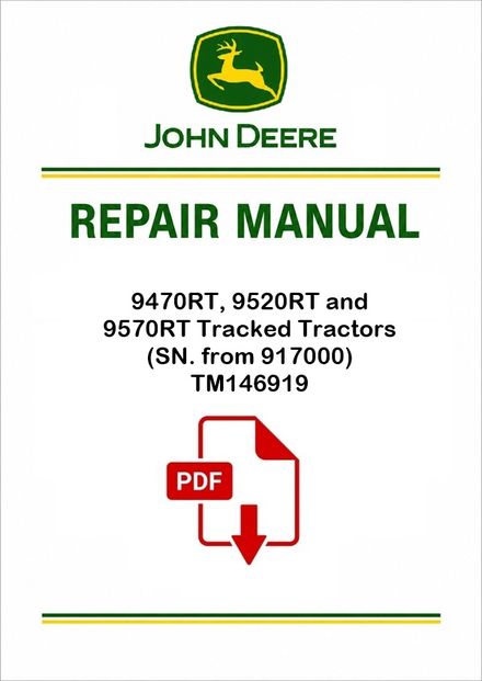 John Deere 9470RT-9570RT Repair Manual TM146919