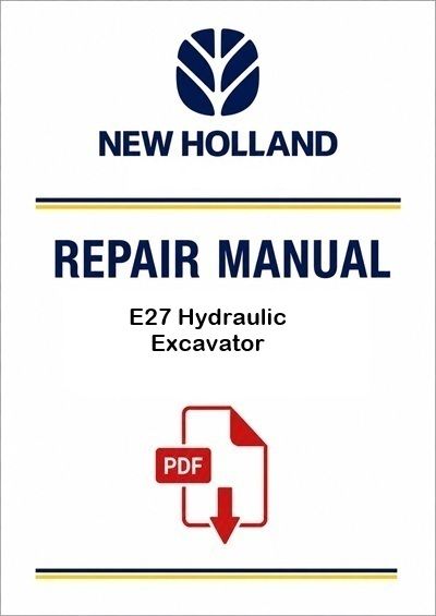 New Holland E27 Hydraulic Excavator Service Pdf Manual Na (p. Nb. 87360159)