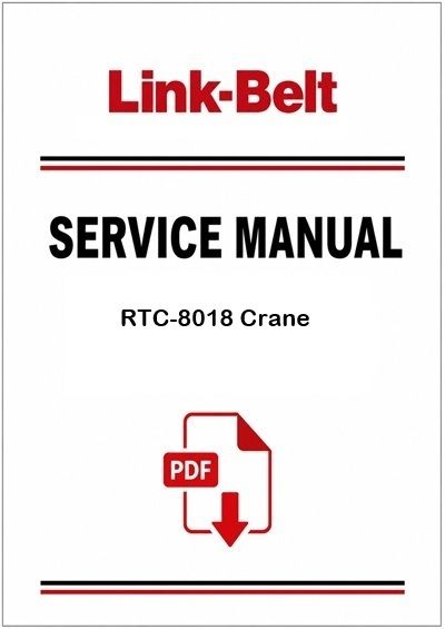 Link Belt RTC-8018 Crane Service Pdf Manual