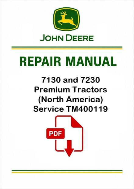 John Deere 7130 7230 Tractors Repair Manual TM400119