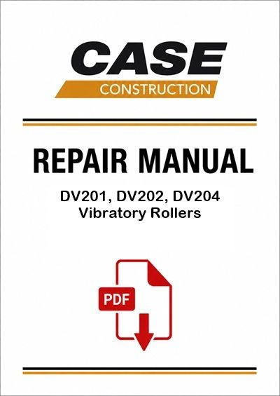 Case DV201, DV202, DV204 Vibratory Rollers Service Pdf Manual (Pb. No. 9-54980)
