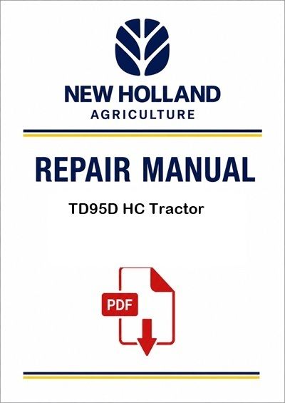 New Holland TD95D HC Tractor Service Pdf Manual
