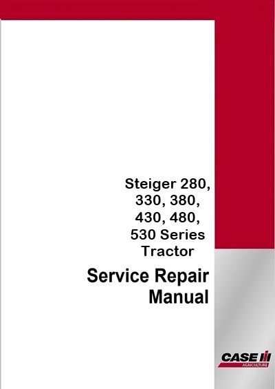 Case IH Steiger 280, 330, 380, 430, 480, 530 Series Tractor Service Pdf Manual