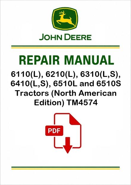 John Deere 6110L-6510S Tractors Repair Manual PDF TM4574