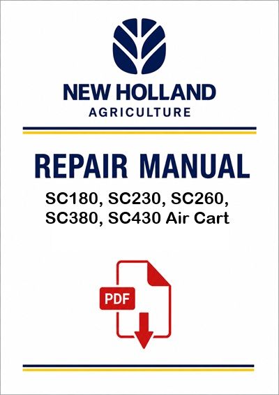 New Holland SC180, SC230, SC260, SC380, SC430 Air Cart Service Pdf Manual
