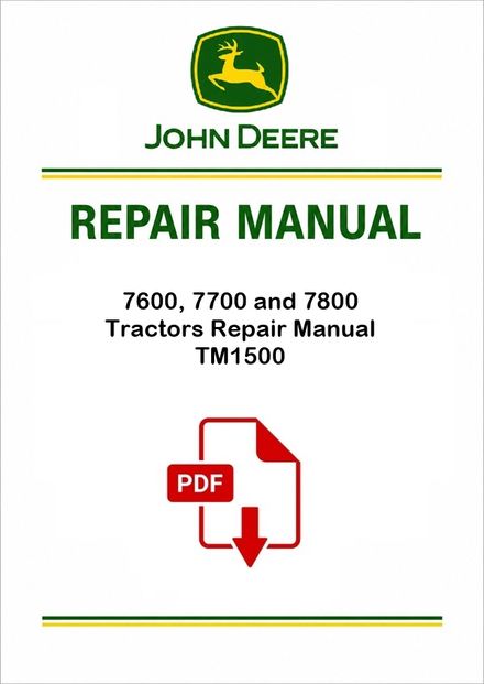 John Deere 7600-7800 Repair Manual PDF TM1500