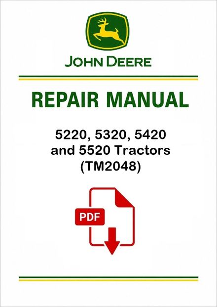 John Deere 5220-5520 Tractors Repair Manual TM2048